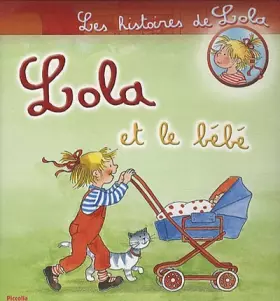 Couverture du produit · Lola et le bébé
