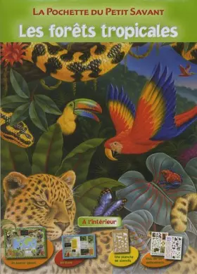 Couverture du produit · Les forêts tropicales
