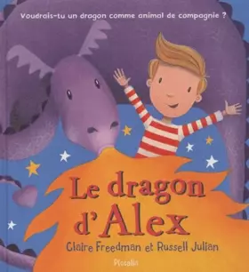Couverture du produit · Le dragon d'Alex
