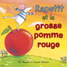 Couverture du produit · Rapetit et la grosse pomme rouge
