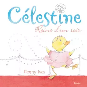 Couverture du produit · Célestine : Reine d'un soir
