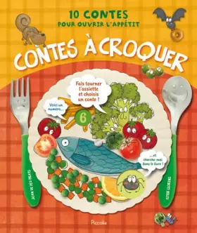Couverture du produit · Contes à croquer : 10 contes pour ouvrir l'appétit