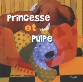 Couverture du produit · Princesse et Pulpe