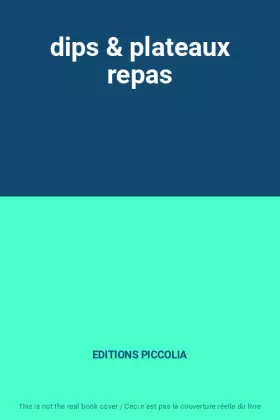 Couverture du produit · dips & plateaux repas