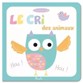 Couverture du produit · Le cri des animaux