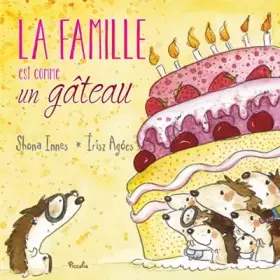 Couverture du produit · La famille est comme un gâteau