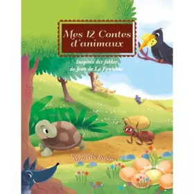 Couverture du produit · Mes 12 contes d'animaux