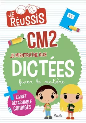 Couverture du produit · Je m'entraîne aux dictées CM2 10-11 ans