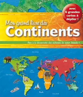 Couverture du produit · Mon grand livre des continents