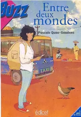Couverture du produit · Entre deux mondes