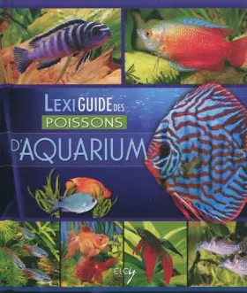 Couverture du produit · Lexiguide des poissons d'aquarium