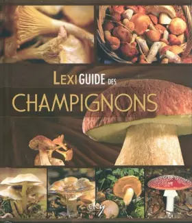 Couverture du produit · Lexiguide des champignons