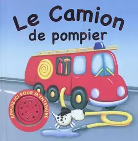 Couverture du produit · Le Camion de pompier