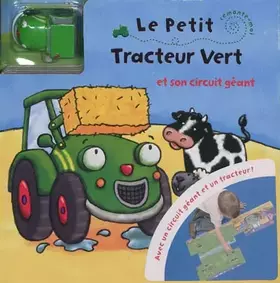 Couverture du produit · Le petit tracteur vert et son circuit géant