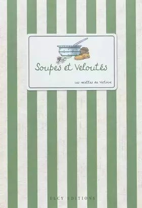 Couverture du produit · Soupes et Veloutés