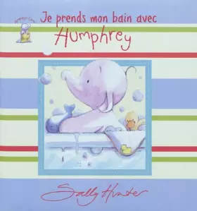 Couverture du produit · Je prends mon bain avec Humphrey