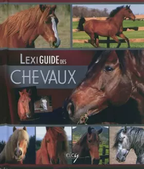 Couverture du produit · Lexiguide des chevaux