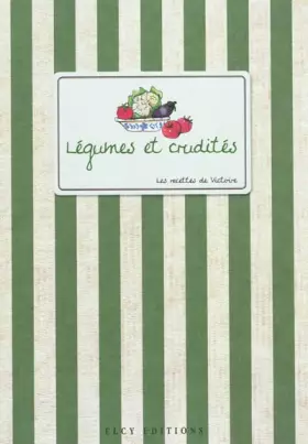 Couverture du produit · Légumes et crudités