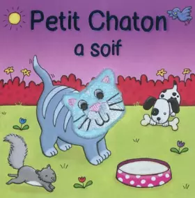Couverture du produit · Petit Chaton a soif