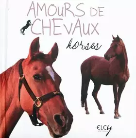 Couverture du produit · Amours de chevaux : Horses