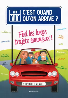 Couverture du produit · C'est quand qu'on arrive ?