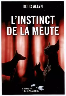 Couverture du produit · l'Instinct de la meute