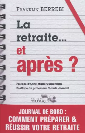 Couverture du produit · La retraite et après ?