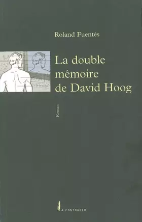 Couverture du produit · La double mémoire de David Hoog