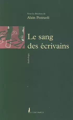 Couverture du produit · Le sang des écrivains