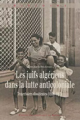 Couverture du produit · JUIFS ALGERIENS DANS LA LUTTE ANTICOLONIALE