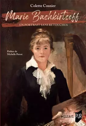 Couverture du produit · Marie Bashkirtseff: Un portrait sans retouches