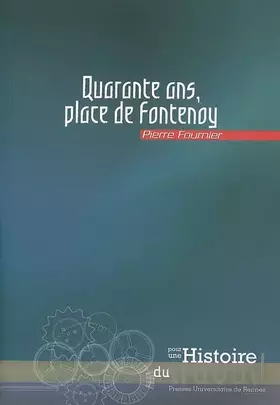 Couverture du produit · Quarante ans Place de Fontenoy