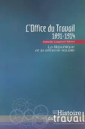 Couverture du produit · OFFICE DU TRAVAIL 1891 1914
