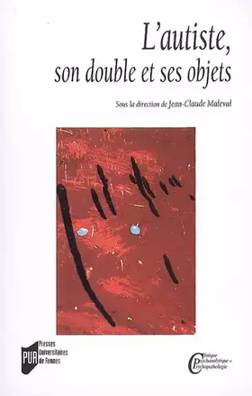 Couverture du produit · L'Autiste, son double et ses objets