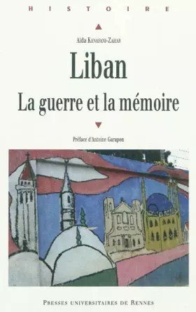 Couverture du produit · Liban : La guerre et la mémoire