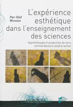 Couverture du produit · EXPERIENCE ESTHETIQUE DANS L ENSEIGNEMENT DESSCIENCES