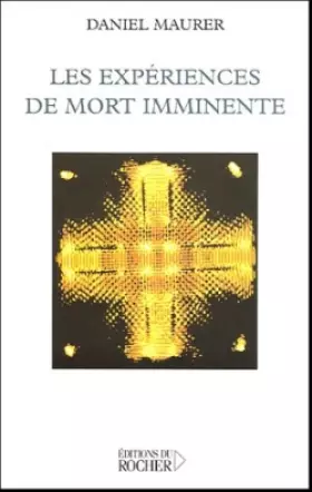 Couverture du produit · Les expériences de mort imminente