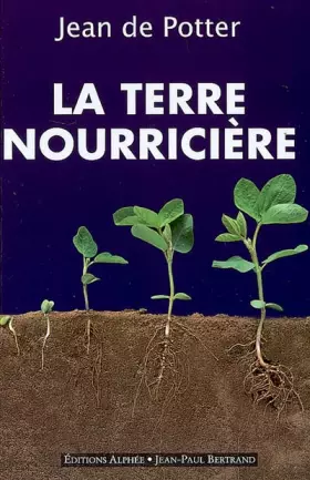 Couverture du produit · La Terre nourricière