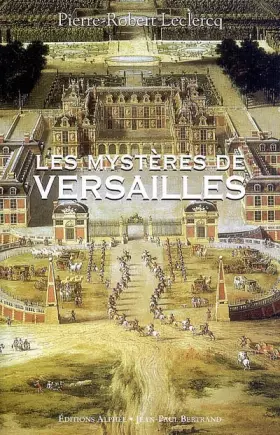 Couverture du produit · Les Mystères de Versailles