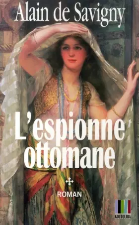 Couverture du produit · Yatagan, Tome 1 : L'espionne ottomane