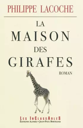 Couverture du produit · La Maison des girafes