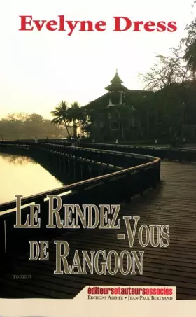 Couverture du produit · Le Rendez-vous de Rangoon