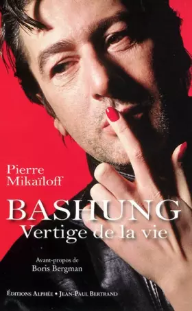 Couverture du produit · Alain Bashung : Vertige de la vie