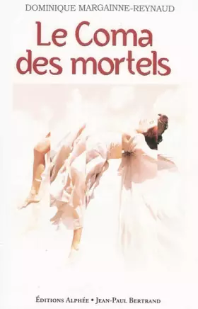 Couverture du produit · Le Coma des mortels