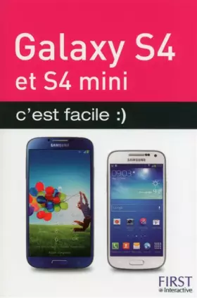 Couverture du produit · Galaxy S 4 et S 4 Mini c'est facile