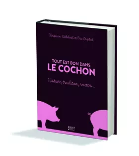 Couverture du produit · Tout est bon dans le cochon
