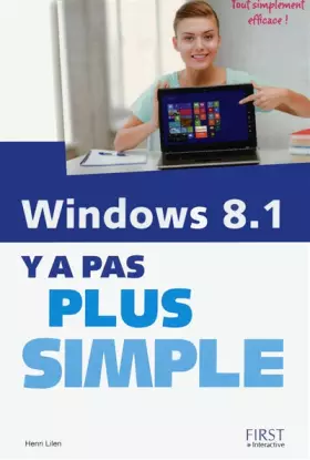 Couverture du produit · Windows 8.1 Y a pas plus simple
