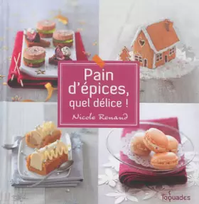 Couverture du produit · Pain d'épices, quel délice