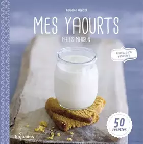 Couverture du produit · Mes Yaourts faits maison