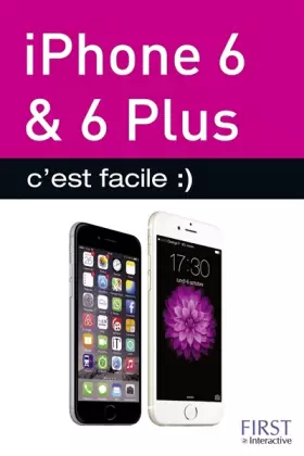 Couverture du produit · iPhone 6 et 6 Plus c'est facile
